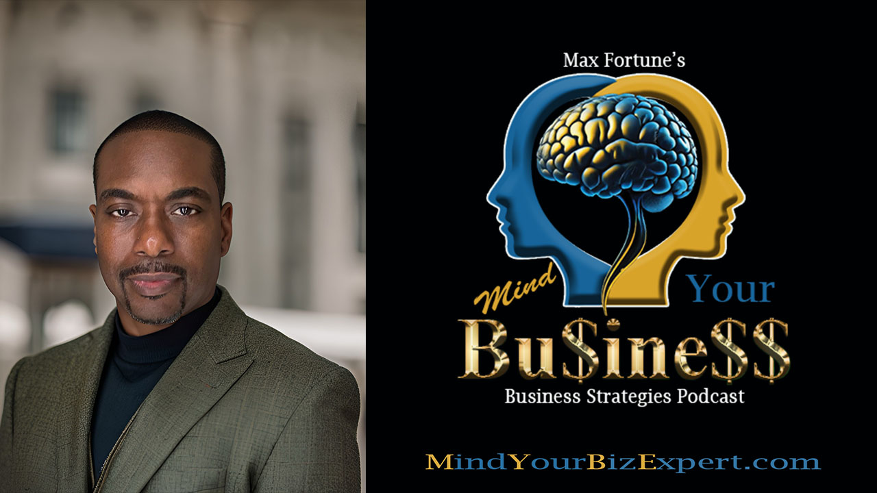 Mind Your Business profile of Max Fortune